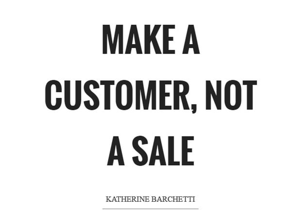 make-a-customer-not-a-sale-quote-1